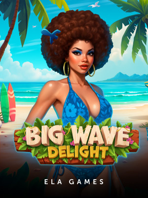 Big Wave Delight