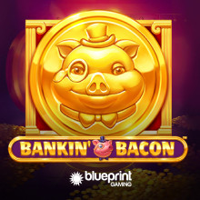 Bankin' Bacon
