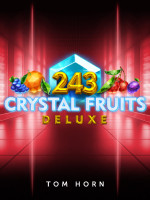 243 Crystal Fruits Deluxe