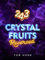 243 Crystal Fruits Reversed