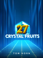 27 Crystal Fruits