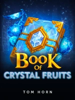 Book of Crystal Fruits
