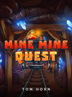 Mine Mine Quest