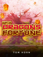Wild Dragon’s Fortune